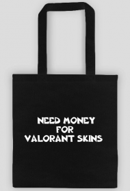 Torba Need money for valorant skins
