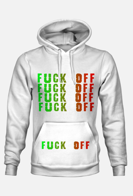 fuck off