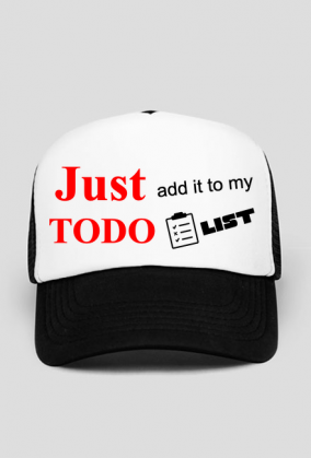 Just add it to my TODO list cap