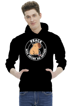 Męska bluza * Peace was never an option | Kapibara - lepiej uszanuj zwierza :)