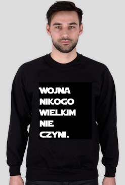 Wojna nikogo wielkim nie czyni