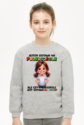 Bluza Dziecięcia - Gotowa na przedszkole