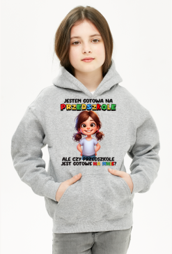 Bluza Dziecięcia - Gotowa na przedszkole