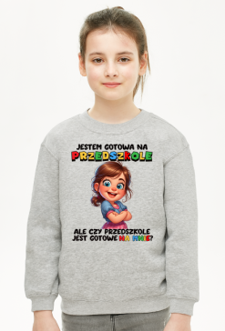 Bluza Dziecięcia - Gotowa na przedszkole