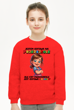 Bluza Dziecięcia - Gotowa na przedszkole