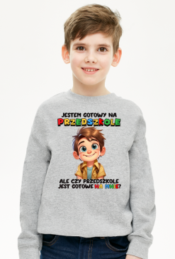 Bluza Dziecięcia - Gotowy na przedszkole