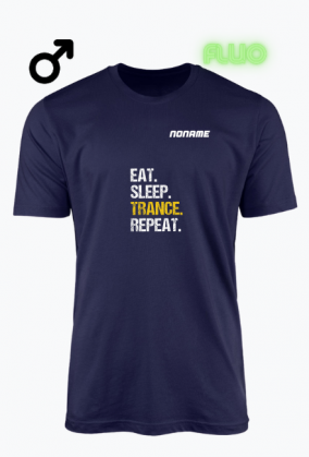 Koszulka "Eat Sleep Trance Repeat" z fluorescencyjnym nadrukiem – NONAME