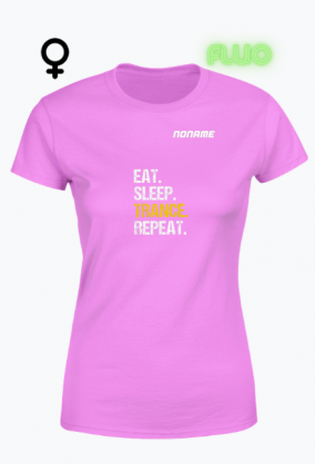 Koszulka "Eat Sleep Trance Repeat" z fluorescencyjnym nadrukiem – NONAME
