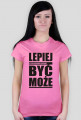 Lepiej być może