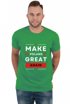 Make Poland Great Again