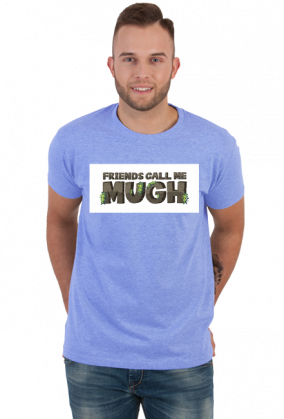 Friends call me MUGH!