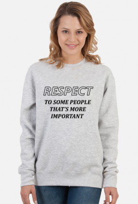 Bluza damska Respect Szacunek