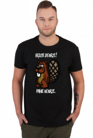 Będzie dobrze! Panie Bobrze.