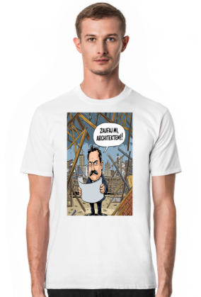 ZAUFAJ MI, JESTEM ARCHITEKTEM