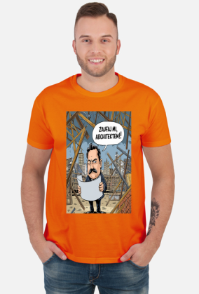 ZAUFAJ MI, JESTEM ARCHITEKTEM