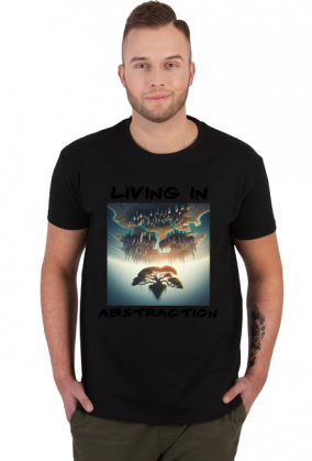 Living in abstraction