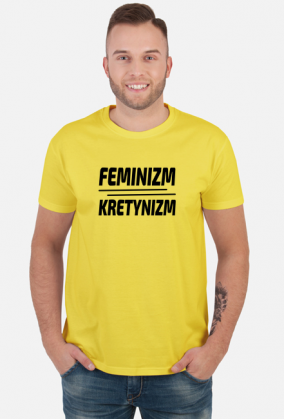 Feminizm Kretynizm (koszulka męska) cg