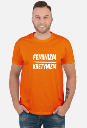 Feminizm Kretynizm (koszulka męska) jg