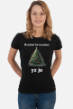 Koszulka damska "Ol aj łont for krysmas yz ju"