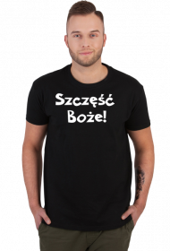 Koszulka Szczęść Boże!