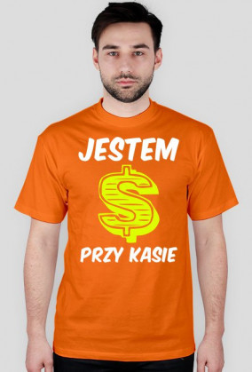 Koszulka - Jestem przy kasie