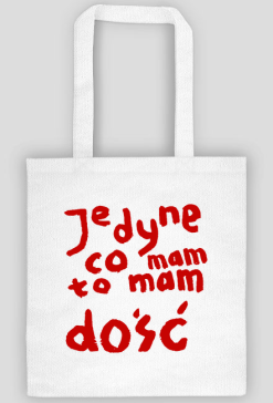 Mam dość