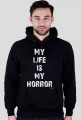 My life is my horror