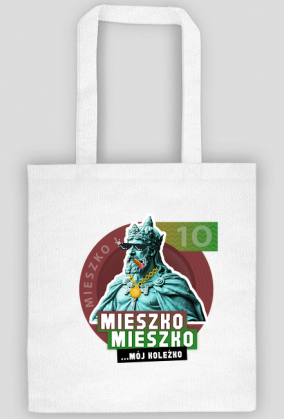 Torba Mieszko Mieszko Król Polski Polska