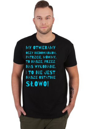 My otwieramy oczy niedowiarkom - śmieszka koszulka męska MIŚ na prezent