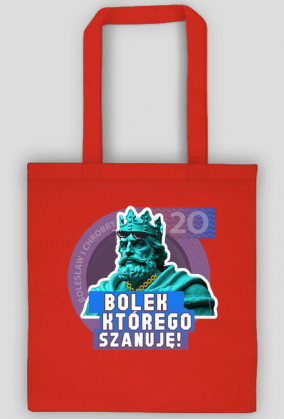 Torba na zakupy śmieszna humor Bolek, którego szanuję Polska