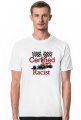 T-Shirt grafika Certified Racist