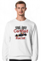 Bluza z grafiką Certified Racist