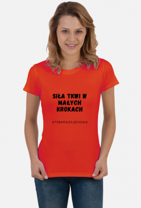 Koszulka damska SIŁA TKWI W MAŁYCH KROKACH