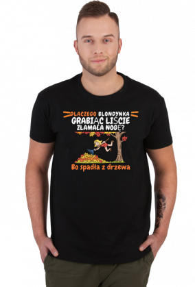 Dlaczego blondynka grabiąc liście złamała nogę?