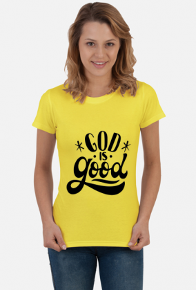 God is good - koszulka damska jasna