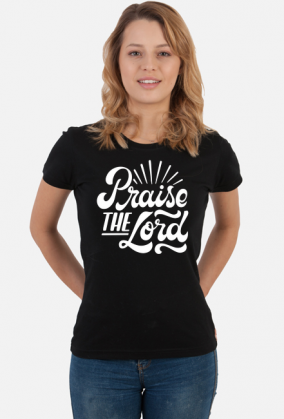 Praise the lord - koszulka damska ciemna