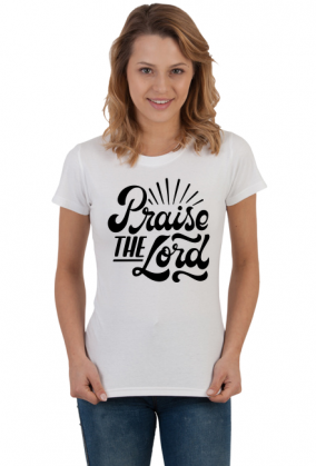 Praise the lord - koszulka damska jasna
