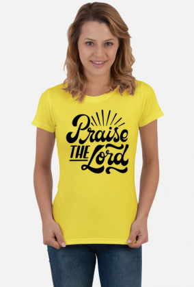 Praise the lord - koszulka damska jasna