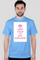 Koszulka ,,Keep Calm and eat cupcakes''