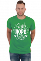 Faith hope love - koszulka męska ciemna