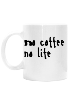 Kubek No Coffee No Life
