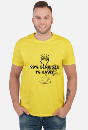 Koszulka 99% Geniuszu 1% Kawy