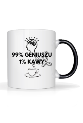 Kubek 99%  Geniuszu 1% Kawy
