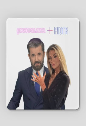 Podkładka pod mysz ,,GOSIOSŁAWA + PIOTR''