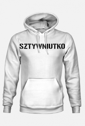 bluza z kapturem SZTYWNIUTKO
