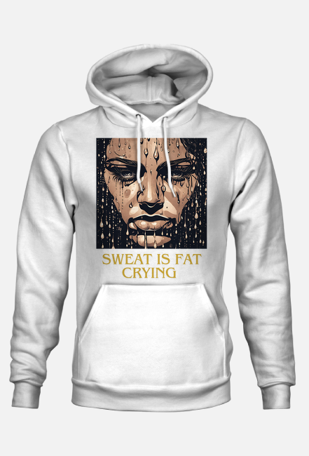 Sweat is fat crying