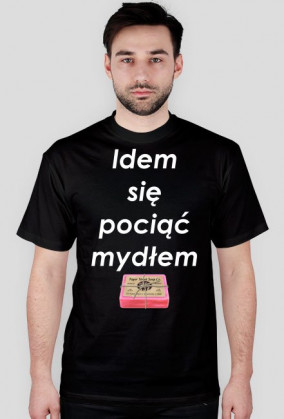 Idem się pociąć mydłem