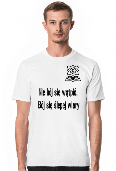 Nie bój się wątpić.