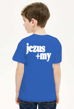 jezus + my