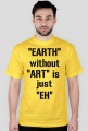 "EARTH" without "ART" (Męska)